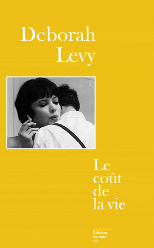 Le Coût de la vie - Deborah Levy (2020)