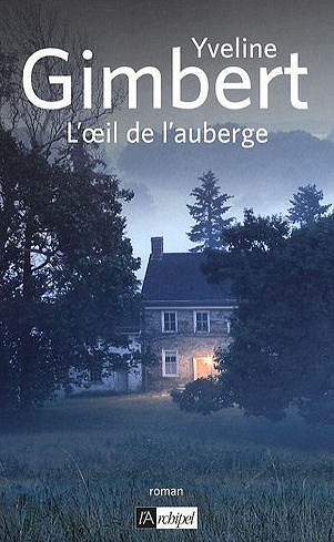 L’œil de l’auberge - Yveline Gimbert