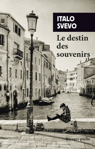 Le Destin des souvenirs - Italo Svevo