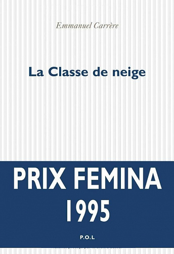 La classe de neige - Emmanuel Carrère