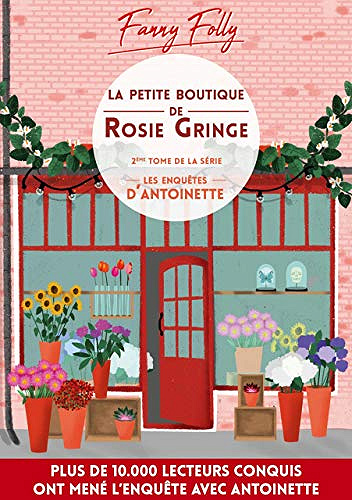 Les enquêtes d’Antoinette T2 : La petite boutique de Rosie Gringe - Fanny Folly (2020)