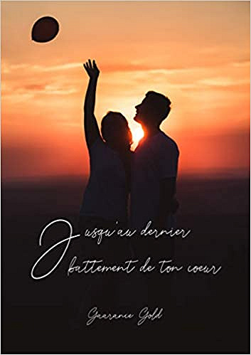 Jusqu’au dernier battement de ton coeur - Gaarance Gold (2020)