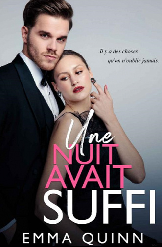 Une nuit avait suffi - Emma Quinn (2020)