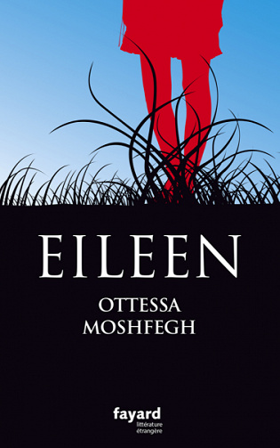 Eileen - Ottessa Moshfegh