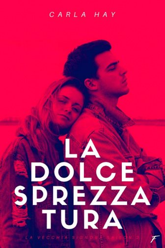 La Dolce Sprezzatura - Carla Hay (2020)