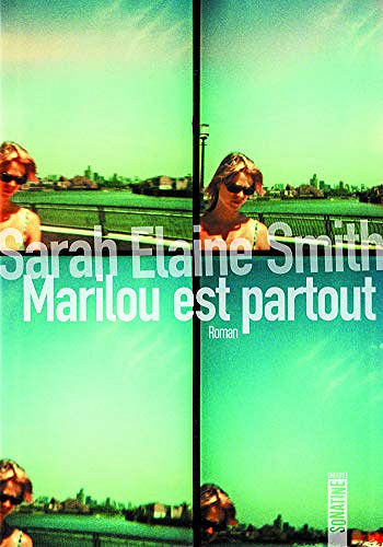 Marilou est partout - Sarah Elaine SMITH (2020)