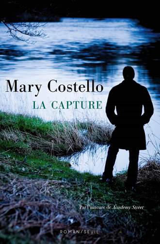La Capture - Mary Costello (2020)