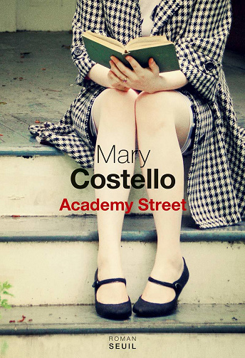 Academy Street - Mary Costello