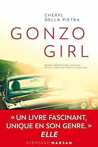 Gonzo Girl - Cheryl Della Pietra (2020)
