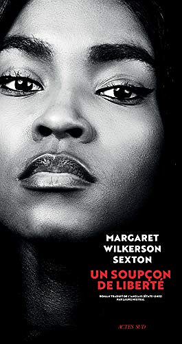 Un soupçon de liberté - Margaret Wilkerson Sexton (2020)