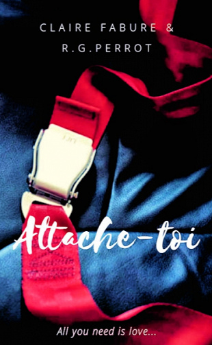 Attache-toi - Claire Fabure et Raphael G. Perrot (2020)