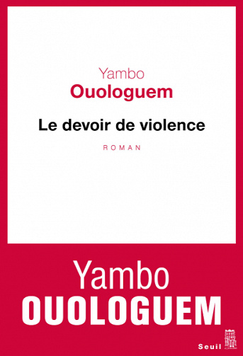 Le devoir de violence - Yambo Ouologuem