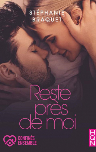Reste près de moi - Stéphanie Braquet (2020)