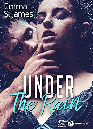 Under the Rain - Emma S. James (2020)