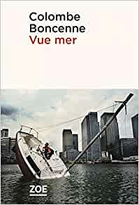 Vue mer - Colombe Boncenne (Rentrée Littérature 2020)