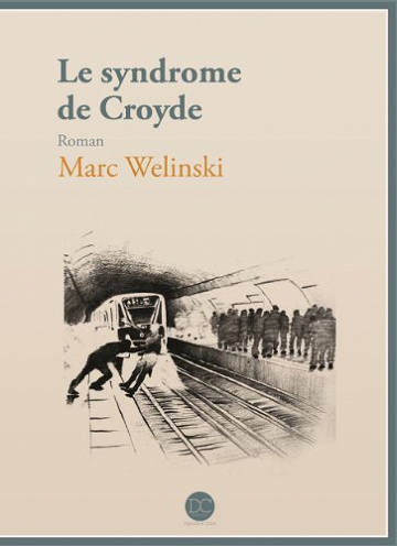 Le syndrome de Croyde - Marc Welinsky