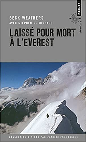 Laissé pour mort à l’Everest - Beck Weathers
