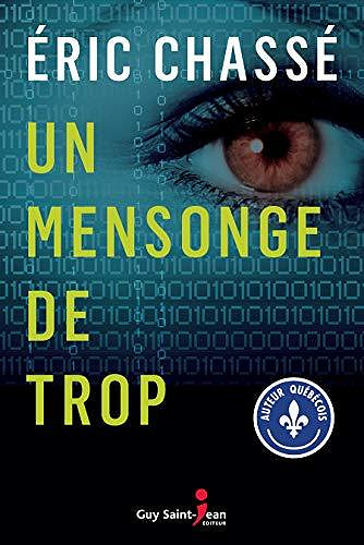 Un mensonge de trop - Éric Chassé (2020)