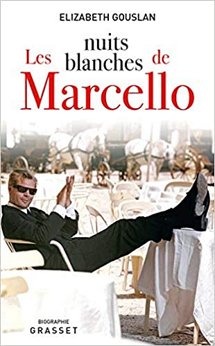Les nuits blanches de Marcello - Elizabeth Gouslan