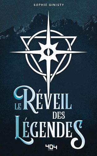Le réveil des légendes - T1 L’étoile flamboyante - Sophie Ginisty (2020)