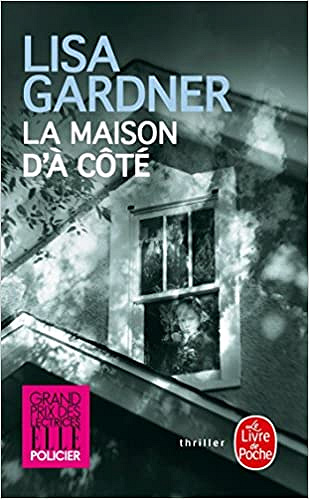 La Maison d’à côté - Lisa Gardner