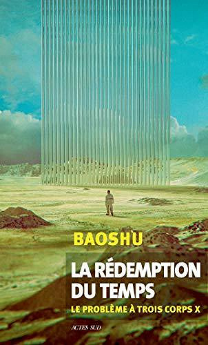 La rédemption du temps: Le Problème à trois corps X - Baoshu (2020)