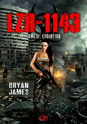 Bryan James - LZR-1143, T02: Evolution