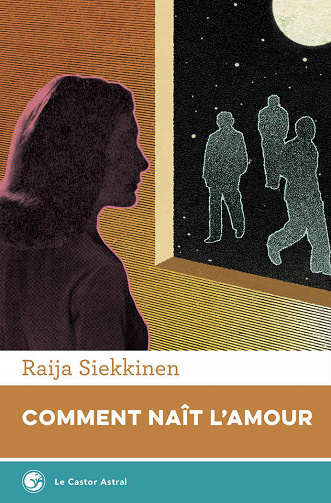 Comment naît l’amour - Raija Siekkinen (2020)