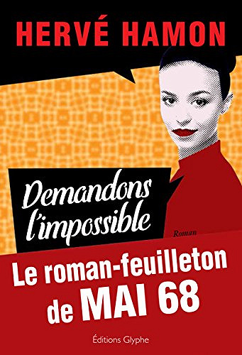 Demandons l’impossible - Hervé Hamon