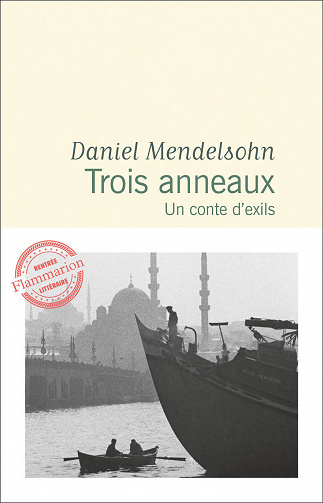 Trois anneaux - Daniel Mendelsohn (2020)