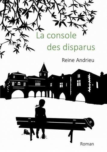 La console des disparus - Reine Andrieu (2020)