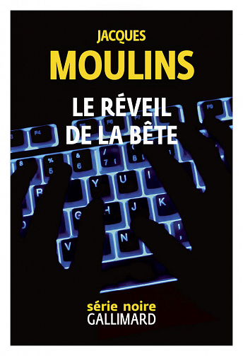 Le réveil de la bête - Jacques Moulins (2020)