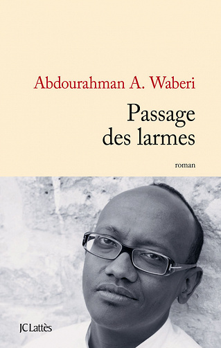Passage des larmes - Abdourahman A. Waberi