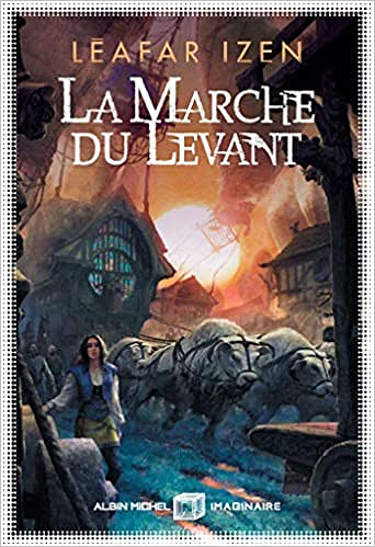 La Marche du levant - Léafar Izen (2020)