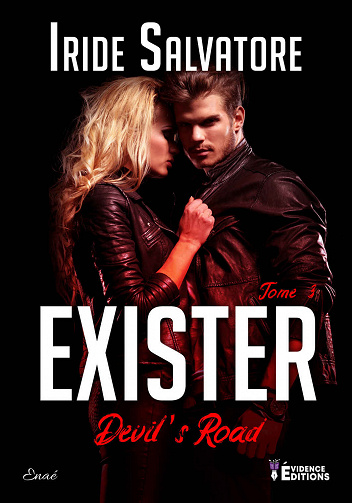 Exister : Devil’s Road, T3 - Iride Salvatore (2020)