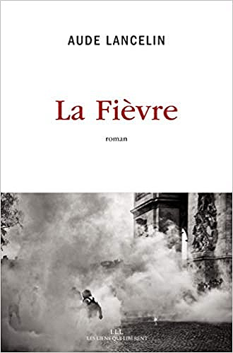 la fievre - aude lancelin (2020)