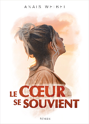 Le Cœur se souvient - Anaïs Weibel (2020)