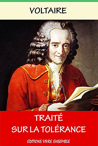 Traité sur la Tolérance - Voltaire