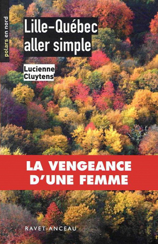 Lille-Québec aller simple - Lucienne Cluytens