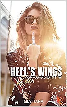 Hell’s Wings New Generation T1 : Zee - Lily Hana (2020)