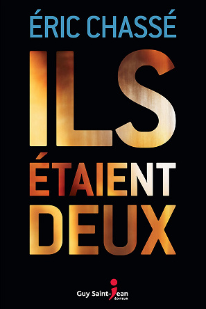 Ils étaient deux - Eric Chassé