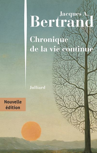 Chronique de la vie continue - Jacques André Bertrand (2020)