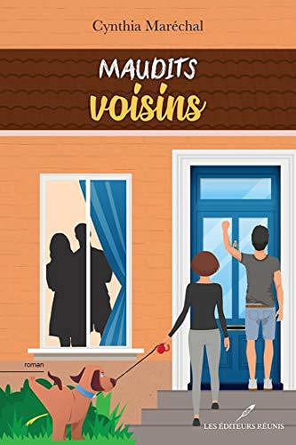 Maudits voisins - Cynthia Maréchal (2020)