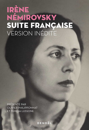 Irène Némirovsky - Suite française: version inédite (2020)