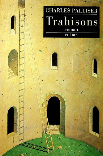 Charles Palliser - Trahisons