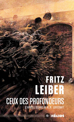 Ceux des profondeurs - Fritz Leiber (2020)