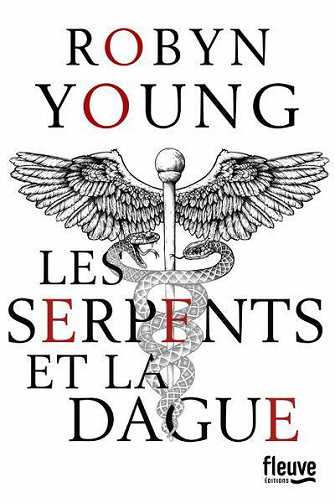 Les serpents et la dague - Robyn Young