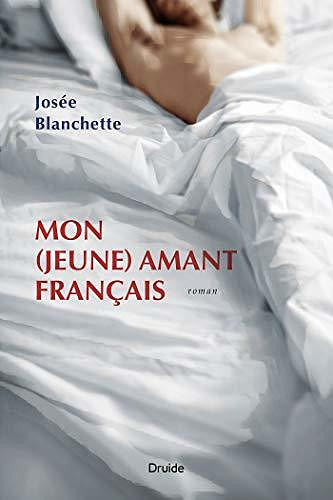 Mon (jeune) amant français - Josée Blanchette (2020)