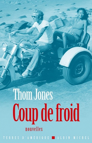 Coup de froid - Thom Jones