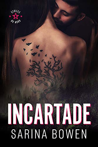 Incartade (Étoiles du Nord t. 2) - Sarina Bowen (2020)
